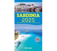Sardinia 2025. The new tourist guide. Ediz. a colori