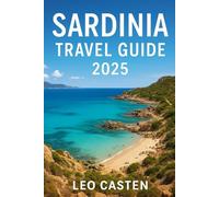 SARDINIA TRAVEL GUIDE 2025
