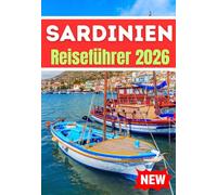 SARDINIEN REISEFÜHRER 2026