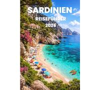 SARDINIEN REISEFÜHRER 2026