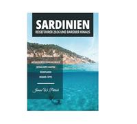SARDINIEN REISEFÜHRER 2026 UND DARÜBER HINAUS