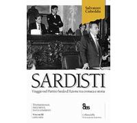 Sardisti. Viaggio nel Partito Sardo d'Azione tra cronaca e storia. Vol. 3: (1976-1995).