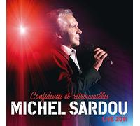 Sardou Michel - Confidences Et Retrouvailles Live 2011