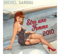 Sardou, Michel - Etre Une Femme 2010