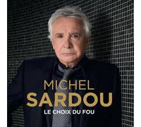 Sardou*Michel - Le Choix Du Fou