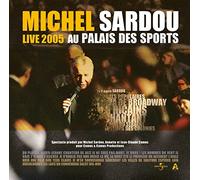 Sardou, Michel - Live Au Palais Des Sports 2005