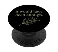 Sarebbe stato abbastanza ramo d'ulivo PopSockets PopGrip Adesivo