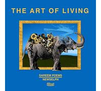Sareem Poems & Newselph - Art Of Living