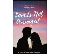 Sareena Shah Love Is Not Arranged (Tascabile)
