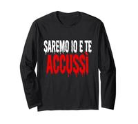 SAREMO IO E Te ACCUSSÌ Horror Divertente Maglia a Manica