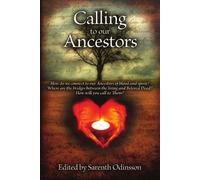 Sarenth Odinsson Calling To Our Ancestors (Tascabile)