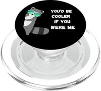 Saresti più figo se fossi me Procione giudicante divertente PopSockets PopGrip per MagSafe