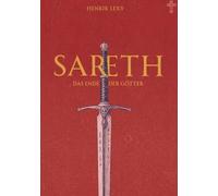 Sareth: Das Ende der Götter: Die Chroniken des Abgrunds