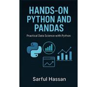 Sarful Hassan Hands-On Python and Pandas (Tascabile)