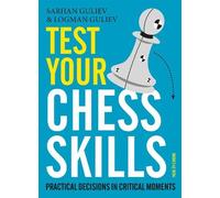 Sarhan Guliev Logman Guliev Test Your Chess Skills (Tascabile)
