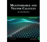 Sarhan M. Musa Multivariable and Vector Calculus (Copertina rigida)