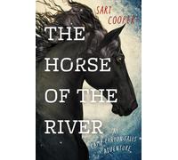 Sari Cooper The Horse of the River (Tascabile) Camp Canyon Falls