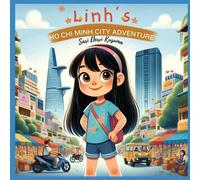 Sari Dewi Kusum Linh's Ho CHI Minh City Adventure [Bilingual Vietnam (Tascabile)