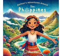 Sari Dewi Kusuma Amihan's Adventures Around the Philippines (Tascabile)