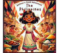 Sari Dewi Kusuma Amihan's Philippines Food Adventure (Tascabile)