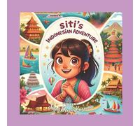 Sari Dewi Kusum Siti's Indonesian Adventure: A Bilingual Children's (Tascabile)