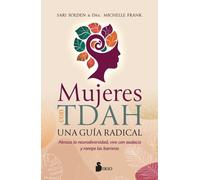 Sari Solden Mujeres Con Tdah. Una Guía Radical (Tascabile)