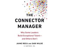 Sari Wilde Jaime Roca The Connector Manager (Tascabile)