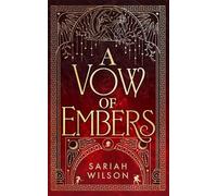 Sariah Wilson A Vow of Embers (Copertina rigida) Eye of the Goddess