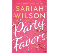 Sariah Wilson Party Favors (Tascabile)