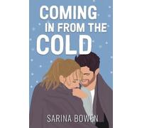 Bowen Sarina Coming In From The Cold BOOK NUOVO