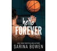 Sarina Bowen Hello Forever (Tascabile) Hello Goodbye