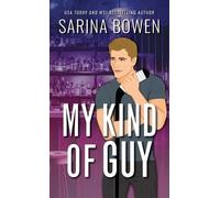Sarina Bowen My Kind of Guy Special Edition (Copertina rigida)