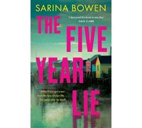Sarina Bowen The Five Year Lie (Tascabile)