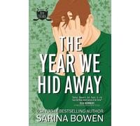 Sarina Bowen The Year We Hid Away (Tascabile) Ivy Years