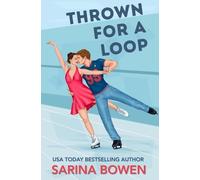 Sarina Bowen Thrown for a Loop (Tascabile)