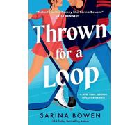 Sarina Bowen Thrown for a Loop (Tascabile) New York Legends Hockey