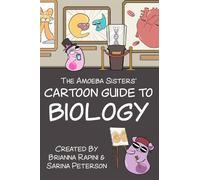 Sarina Peterson Brianna Ra The Amoeba Sisters' Cartoon Guide to Bio (Tascabile)