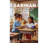 Sarinah en de dag die anders liep: Het geheim van samen leren