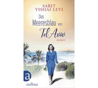 Sarit Yishai-Levi Ruth Achla Das Meeresblau von Tel Aviv: Rom (Copertina rigida)