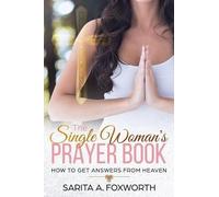 Sarita A Foxworth Single Woman's Prayer Book (Tascabile)