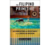 Sarita Echavez See The Filipino Primitive (Copertina rigida)