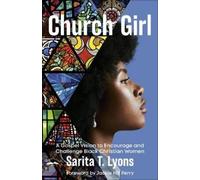 Sarita T. Lyons Church Girl (Tascabile)