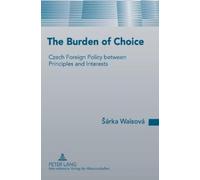 Sárka Waisová The Burden of Choice (Copertina rigida)