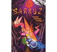 Sarkuz: Outcast, Faithless, Prodigy: 1