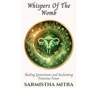 Sarmistha Mitra Mitra Sarmistha Whispers Of The Womb (Tascabile)