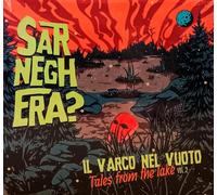 Sarneghera - Il Varco Nel Vuoto - Tales From The Lake Vol 2 - Cd