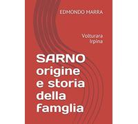 SARNO origine e storia della famglia: Volturara Irpina