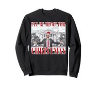 Sarò a casa per Natale Trump Felpa