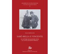 Sarò bella e vincente. Le lettere di Eleonora Duse al conte Giuseppe Primoli