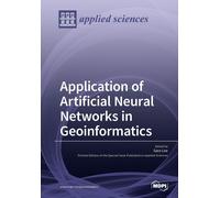 Saro Lee Application of Artificial Neural Networks in Geoinformatics (Book)